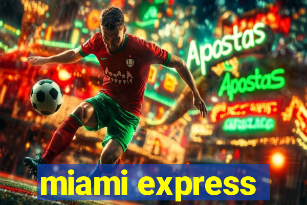 miami express